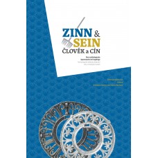 ZINN & SEIN - ČLOVĔK a CÍN
